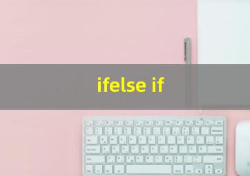 ifelse if